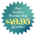 Any Sunless Membership $49.95  - 9/7/23